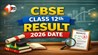 CBSE 10वीं रिजल्ट 2026 को लेकर बढ़ी हलचल, क्या 14 अप्रैल को आएंगे नतीजे? जानिए