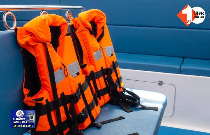 पटना में शिक्षक की मौत के बाद खुली सरकार की नींद, Life Jacket के साथ की गई सरकारी नाव की व्यवस्था