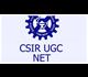 CSIR UGC NET December 2024 Exam, Application and Important Information