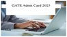 GATE 2025 Admit Card