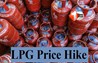 LPG Price Hike