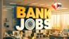 Bank Recruitment 2025